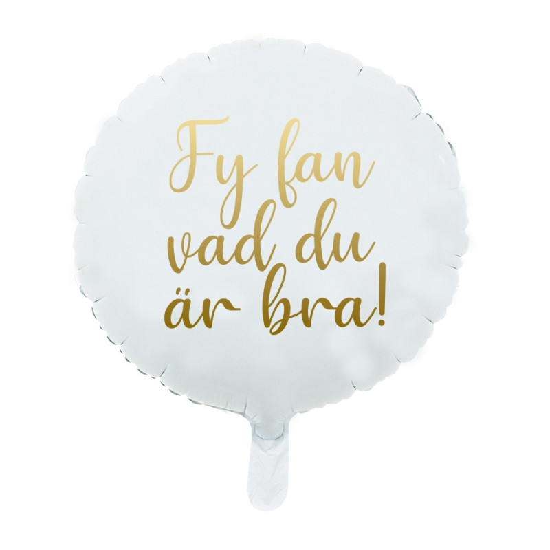Ballong Student Fy fan vad du är bra! 46 cm Ballong Student Fy fan vad du är bra! 46 cm