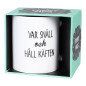 Mugg Håll Käften