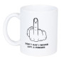 Mugg Dont Say I Never Lift A Finger Mugg Dont Say I Never Lift A Finger